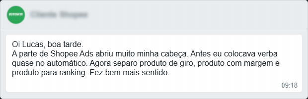 Cliente sobre Shopee Ads: passou a separar verba por tipo de produto