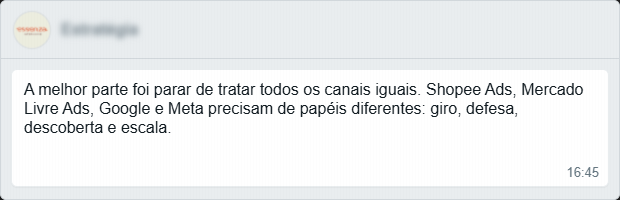 Cliente sobre estratégia da operação